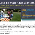 Curso practico para adult@s interesados en la metodología activa con materiales Montessori.